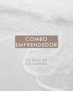 COMBO EMPRENDEDOR - Lo dejo en sus manos!