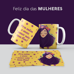 Caneca dia da mulher