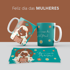 Caneca dia da mulher - By Cris Goyanna - Cestas e Produtos Personalizados