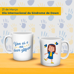 Canecas síndrome de down - comprar online