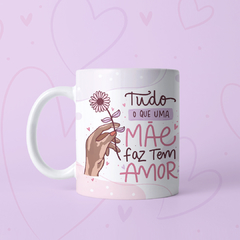 Caneca dia das mães - By Cris Goyanna - Cestas e Produtos Personalizados