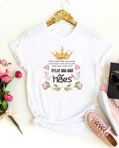 Camisa feliz dia das mães - By Cris Goyanna - Cestas e Produtos Personalizados