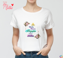 Camisetas mãe - By Cris Goyanna - Cestas e Produtos Personalizados