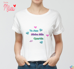 Camisetas mãe - By Cris Goyanna - Cestas e Produtos Personalizados