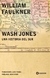 WASH JONES: UNA HISTORIA DEL SUR