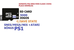 Sd Card Super Nintendo Classic Edition Versão China 5000 jogos SNes Mega Drive Nes + Bônus Playstation