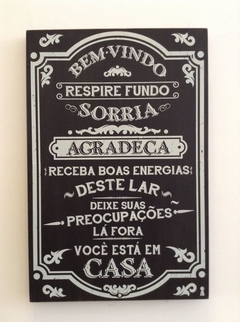 Placa MDF 3mm A4 Mensagem Bem Vindo Respire Fundo Sorria Agradeça Receba boas energias deste lar mod43 - Presentes Personalizados I Canecas, Camisas, Perfumes, Quadros, Almofadas