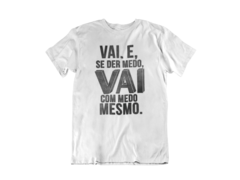 Camisa Mensagens Motivacionais Branca mod50