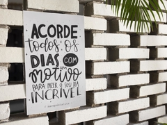 Placa MDF 3mm A4 Mensagem IAcorde todos os dias com um motivo para o seu dia ser incrivel mod24 - comprar online