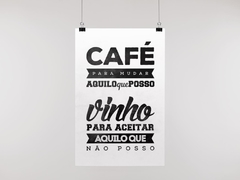 Placa MDF 3mm A4 Mensagem Motivacional Café para mudar aquilo que posso mod16