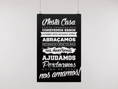 Placa MDF 3mm A4 Mensagem Nesta casa somo verdadeiros cometemos erros corremos atrás dos nossos sonhos mod33