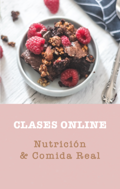 Clases online de Nutrición y Comida Real