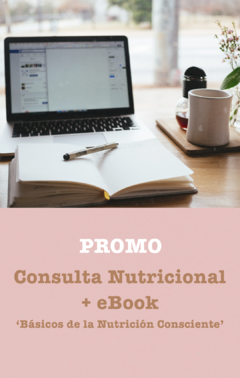 | Combo: Consulta nutricional + eBook 'Básicos de la nutrición consciente' |