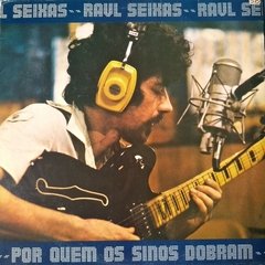 LP Raul Seixas - Por quem os sinos dobram