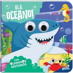 OLHINHOS AGITADOS II: OLA, OCEANO!