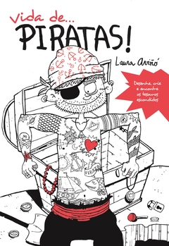 Vida de... Piratas