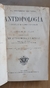 ANTROPOLOGIA 1888 EDWARD B. TYLOR - INTRODUCCIÓN AL ESTUDIO DEL HOMBRE Y DE LA CIVILIZACIÓN EDWARD B. TYLOR - comprar online