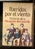 Barridos por el viento Historias de la Patagonia Desconocida - Roberto Hosne