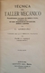 TÉCNICA DEL TALLER MECÁNICO 1938 C. GIORDANO - comprar online