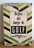 REGLAS DE JUEGO DEL GOLF COSMOPOLITA AYUDANTE PRÁCTICO