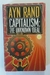 Ayn Rand Capitalism: The Unknown Ideal