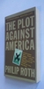 The Plot Againts América Philip Roth - comprar online