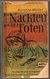 Die Nackten und die Toten Norman Mailer Non Stop. 1952. Dritte Ausgabe