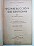 TRATADO MODERNO DE CONSTRUCCIÓN DE EDIFICIOS SCHINDLER 1944 - comprar online