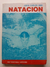 Natación 1 Juan Carlos Bird 1ed. 1977