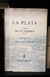 LA PLATA A TRAVÉS DE LOS VIAJEROS 1882-1912 ALFREDO AMARAL INSIARTE