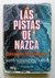 LAS PISTAS DE NAZCA SIMONE WAIDBARD 1°ED.