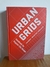 Urban Grids Joan Busquets Yang Keller Handbook for regular City Design