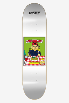 Tabla de skate SINCOPE SCICCHITANO BUONA PASTA