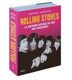 Rolling Stones. La historia detrás de sus 365 canciones