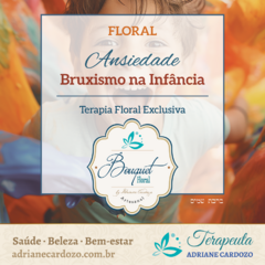 Terapia Floral Ansiedade e Bruxismo na Infância