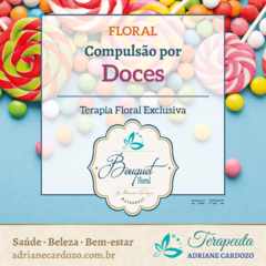 Terapia Floral Compulsão por Doces