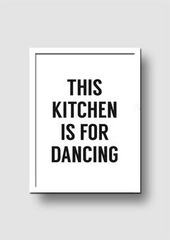 Cuadro This Kitchen is for Dancing - Memorabilia