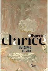 Clarice Lispector a descoberta do mundo