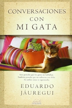 Conversaciones Con Mi Gatita - Eduardo Jáuregui - Vergara