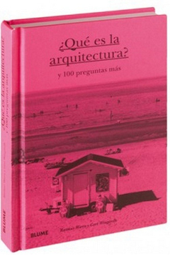 ¿qué Es La Arquitectura? - Rasmus Wærn - Blume