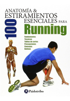Anatomia Y 100 Estiramientos Esenciales Para Running - G. Se