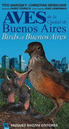 Aves De La Ciudad De Buenos Aires - Narosky - Hensc - Vazque