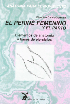 Anatomia (iii) Movimiento Perine Femenino Y - Calais - Germa