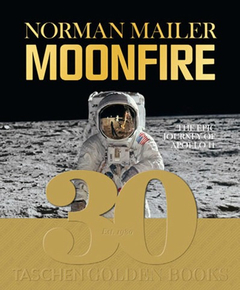 Norman Mailer - Moonfire - Norman Mailer - Taschen