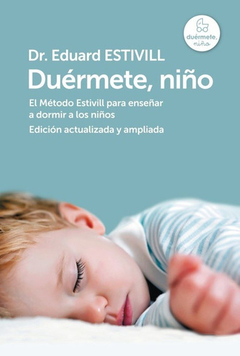 Duermete, Niño (ed Ampliada) - Dr. Eduard Estivill - Plaza &