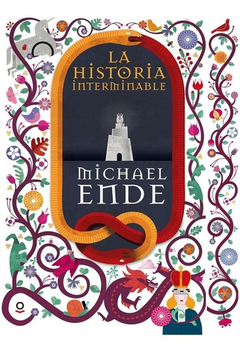 Historia Interminable, La - Michael Ende - Loqueleo