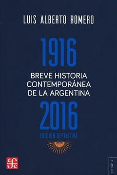 Breve Historia Contem. Arg. 1916-2016 - Fondo Cultura Eco
