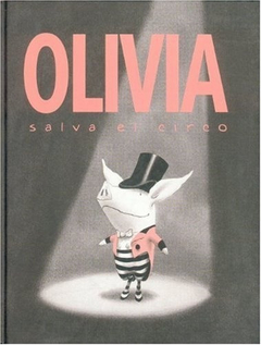 Olivia Salva Al Circo - Falconer, Ian - Fondo Cultura Econom