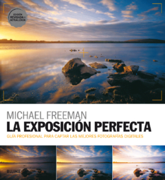 La Exposición Perfecta (2018) - Michael Freeman - Blume