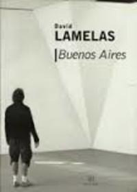 David Lamelas Buenos Aires - David Lamelas - Eduntref